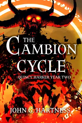 The Cambion Cycle: Quincy Harker Year Two (Quincy Harker, Demon Hunter) poster