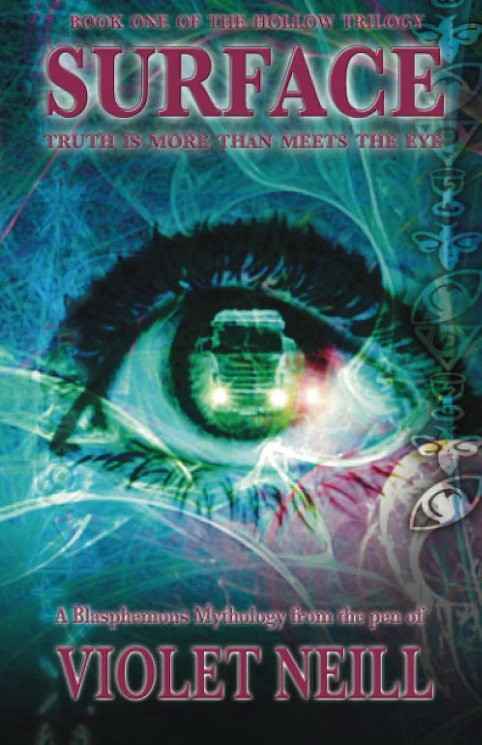 Surface: Truth is more than meets the eye (The Hollow Trilogy) poster