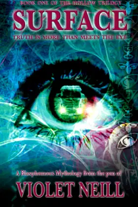 Surface: Truth is more than meets the eye (The Hollow Trilogy) poster