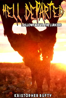 Hell Departed: Pillowface Vs. The Lurkers poster