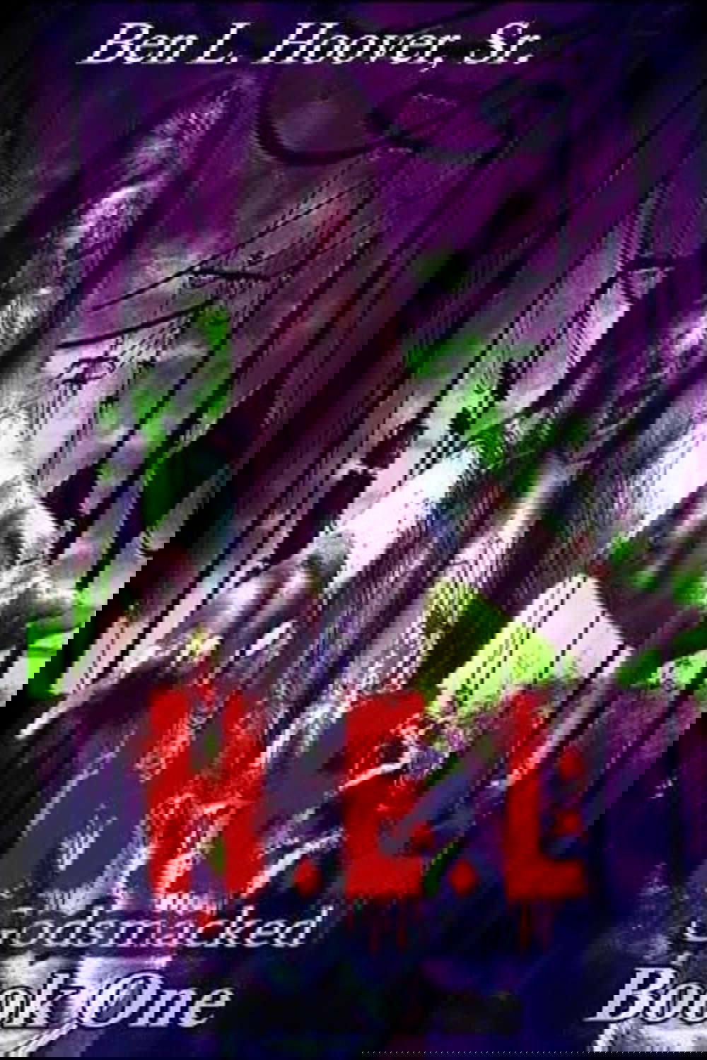 H E L: Godsmacked (Human Eradication League Book 1) poster