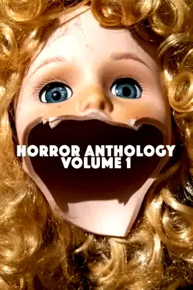 Horror Anthology Volume 1 poster