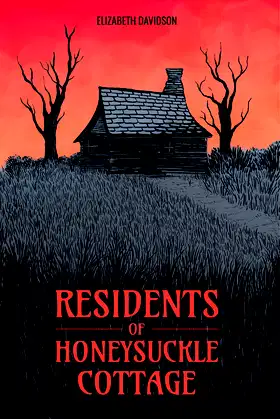 Residents of Honeysuckle Cottage poster