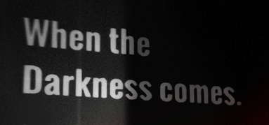When the Darkness comes capsule