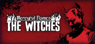 Mercyful Flames: The Witches capsule
