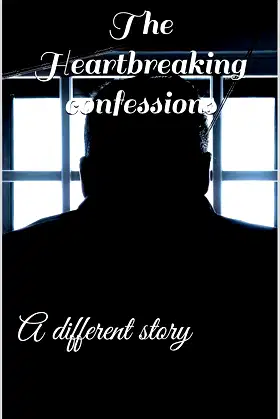The Heartbreaking confessions: A different story poster
