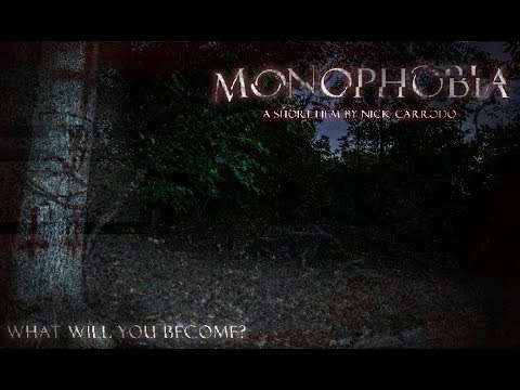 Monophobia (Found Footage Horror Short)