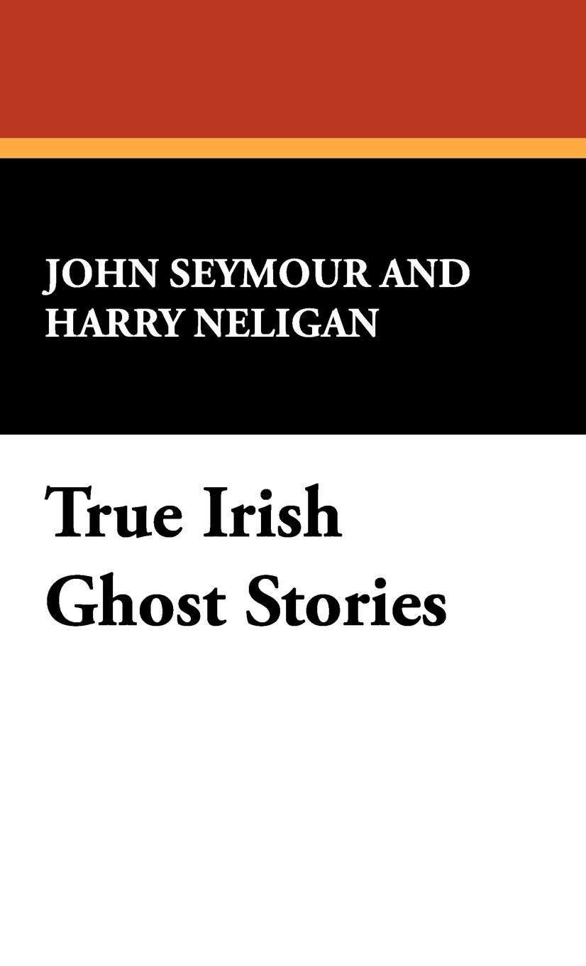 True Irish Ghost Stories poster