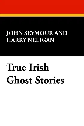 True Irish Ghost Stories poster