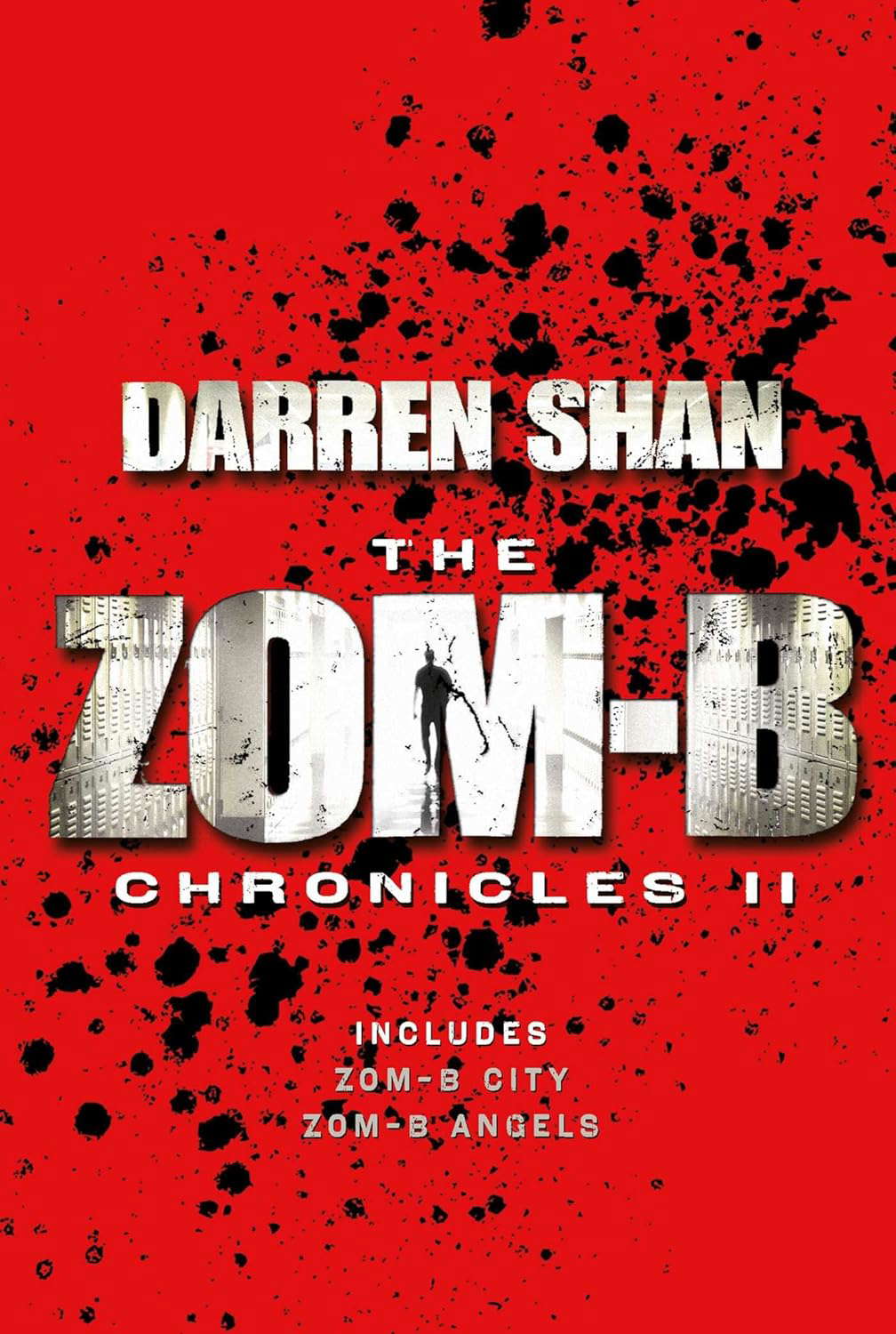 Zom-B Chronicles II: Bind-up of Zom-B City and Zom-B Angels poster