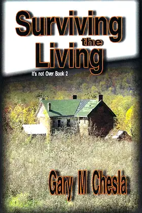 Surviving the Living: It's not Over Book 2 poster