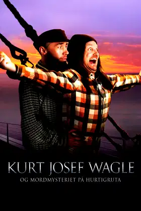 Kurt Josef Wagle and the Murder Mystery on the Hurtigruta poster