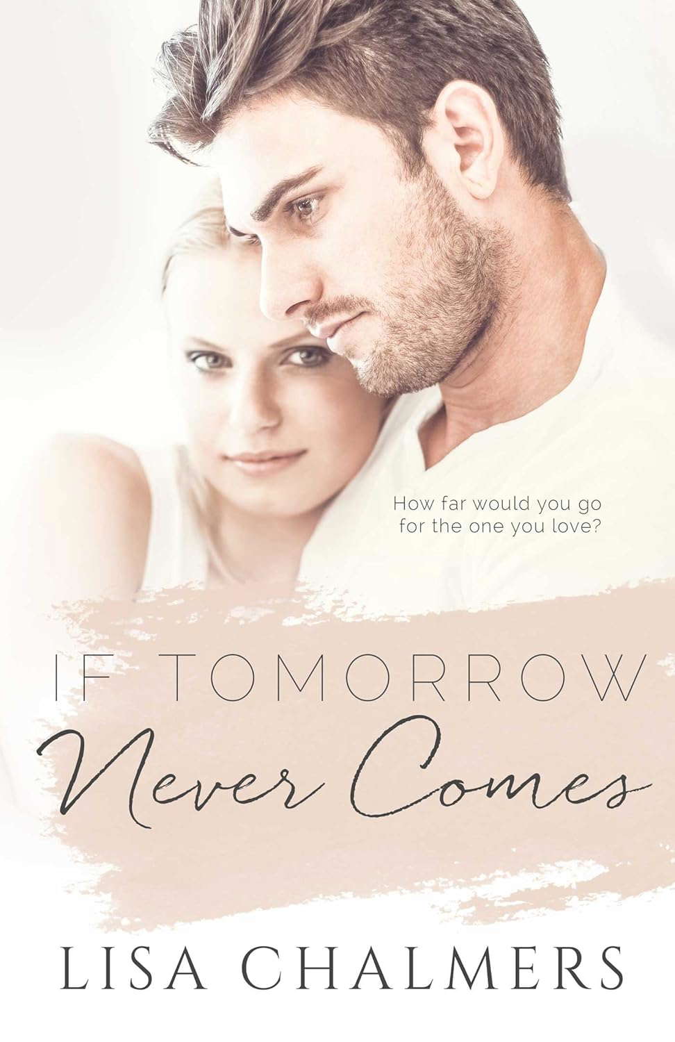 If Tomorrow Never Comes poster