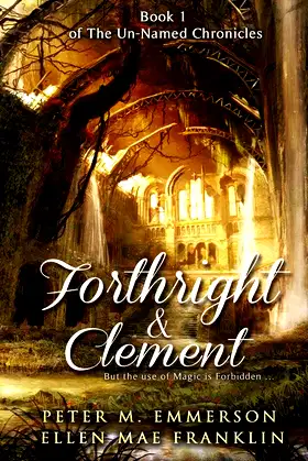 Forthright and Clement (The Un-Named Chronicles) poster