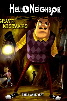 Grave Mistakes (Hello Neighbor #5) poster
