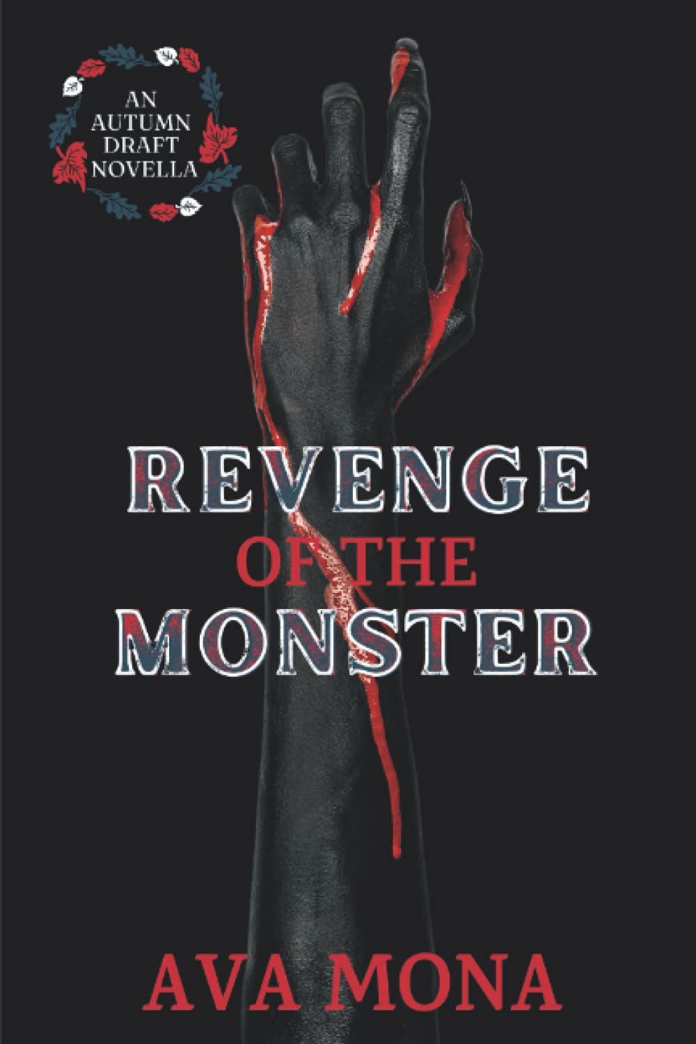 Revenge of the Monster: An Autumn Draft Novella poster