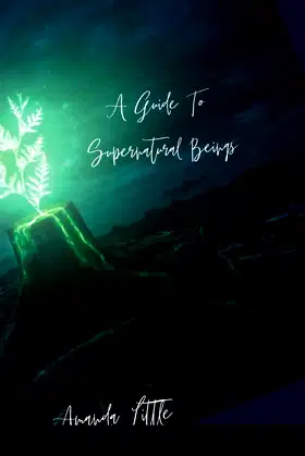 The Guide To Supernatural Beings poster
