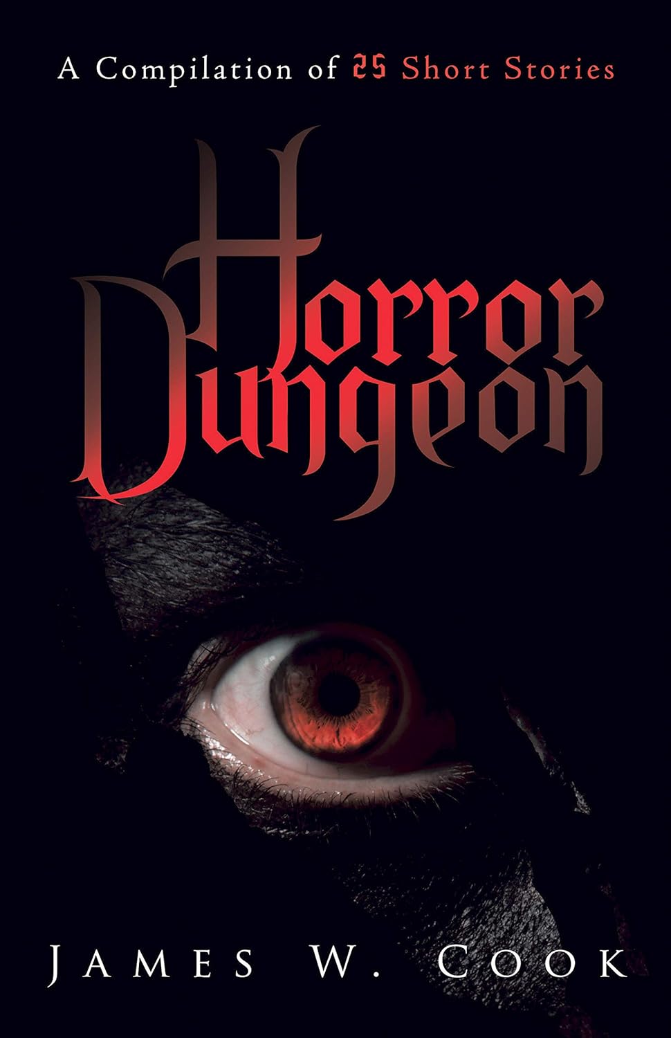 Horror Dungeon: A Compilation of 25 Short Stories poster