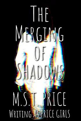 The Merging of Shadows poster
