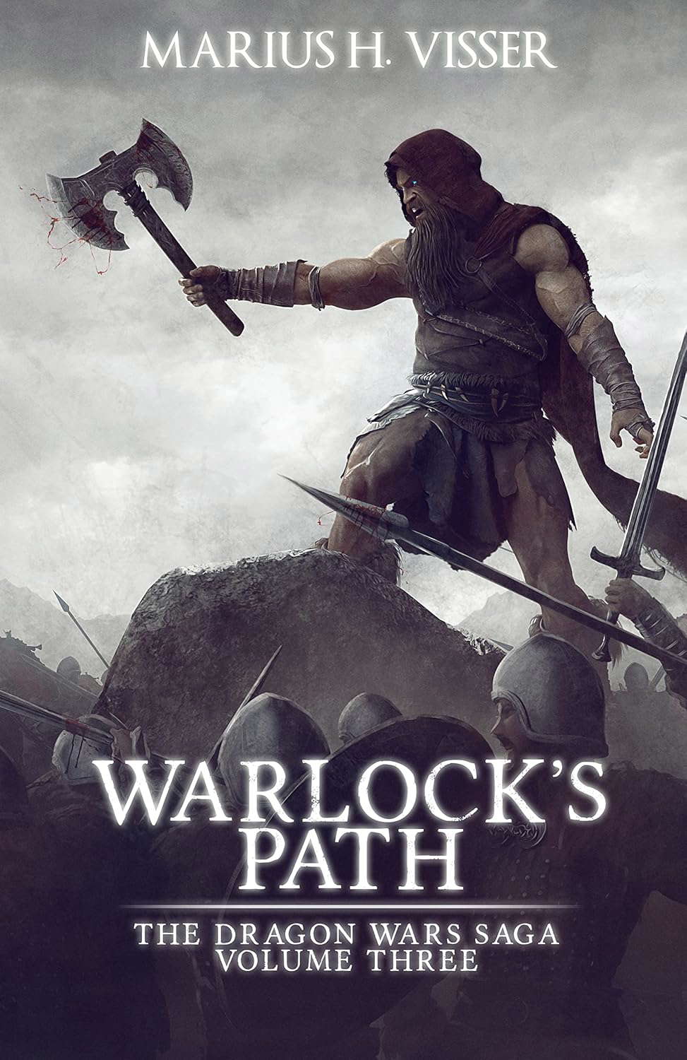 Warlock's Path: The Dragon Wars Saga Volume Three poster