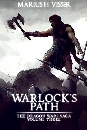 Warlock's Path: The Dragon Wars Saga Volume Three poster