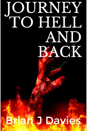 Journey to Hell and Back poster
