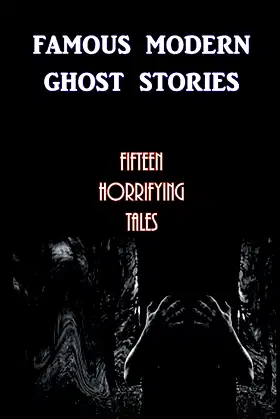 Famous Modern Ghost Stories poster