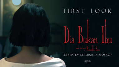 Dia Bukan Ibu - First Look poster