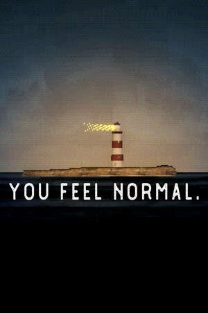 you feel normal. poster