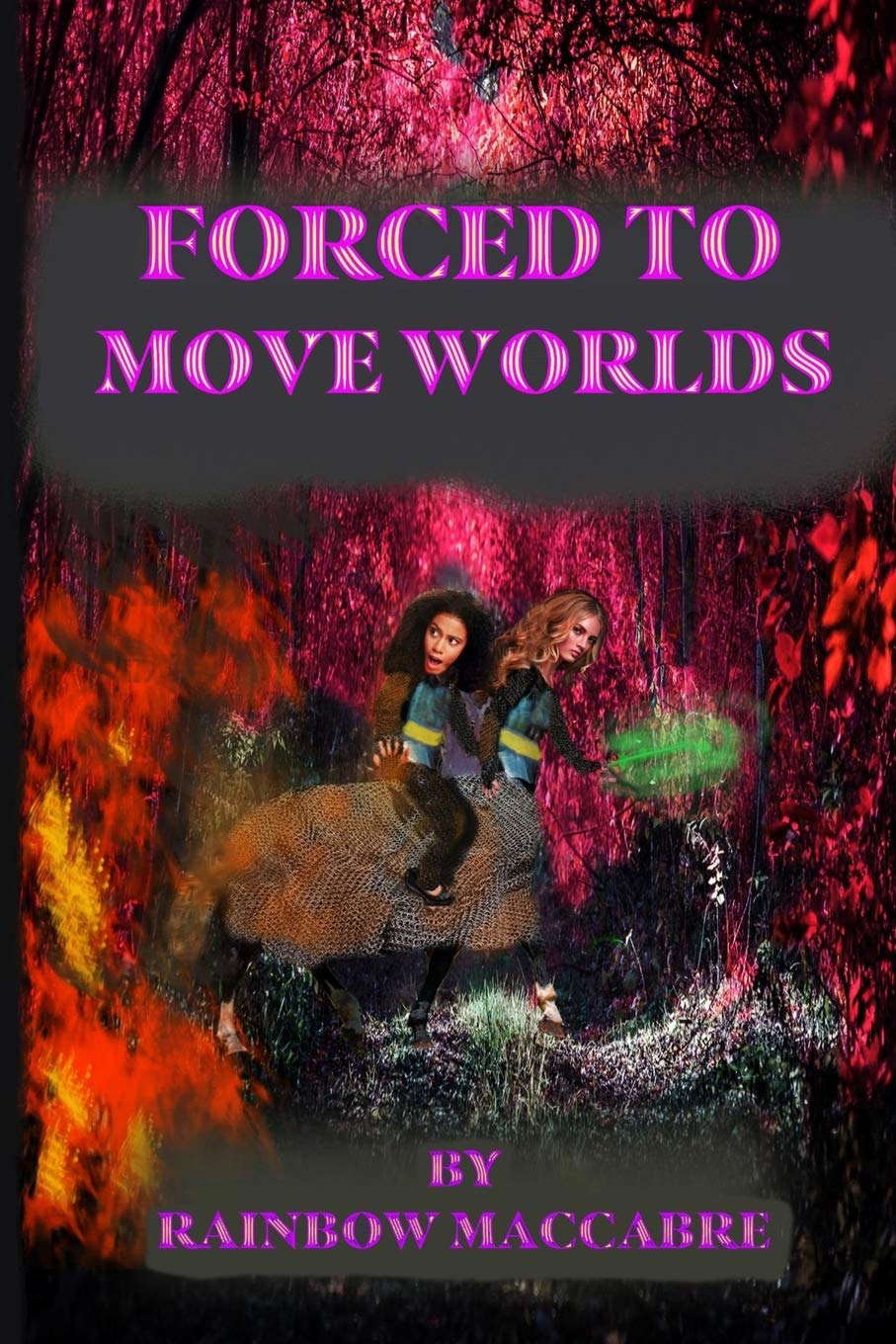 Forced to Move Worlds poster