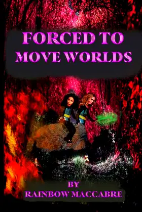 Forced to Move Worlds poster