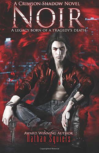 Crimson Shadow: Noir: Crimson Shadow Series Book 1 poster