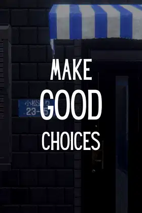 Make Good Choices poster