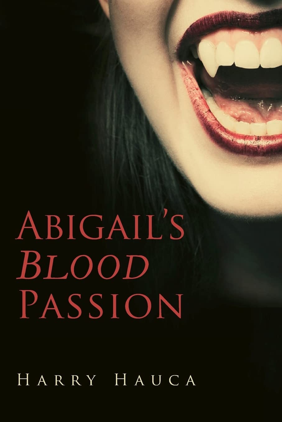 Abigail's Blood Passion poster