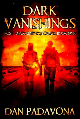 Dark Vanishings: Post-Apocalyptic Horror: Book 1 poster