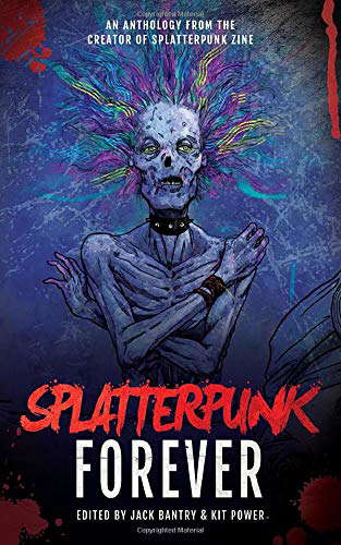 Splatterpunk Forever poster