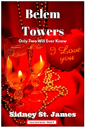 Belem Towers - Only Two Will Ever Know (Love Lost Series Book 5) poster