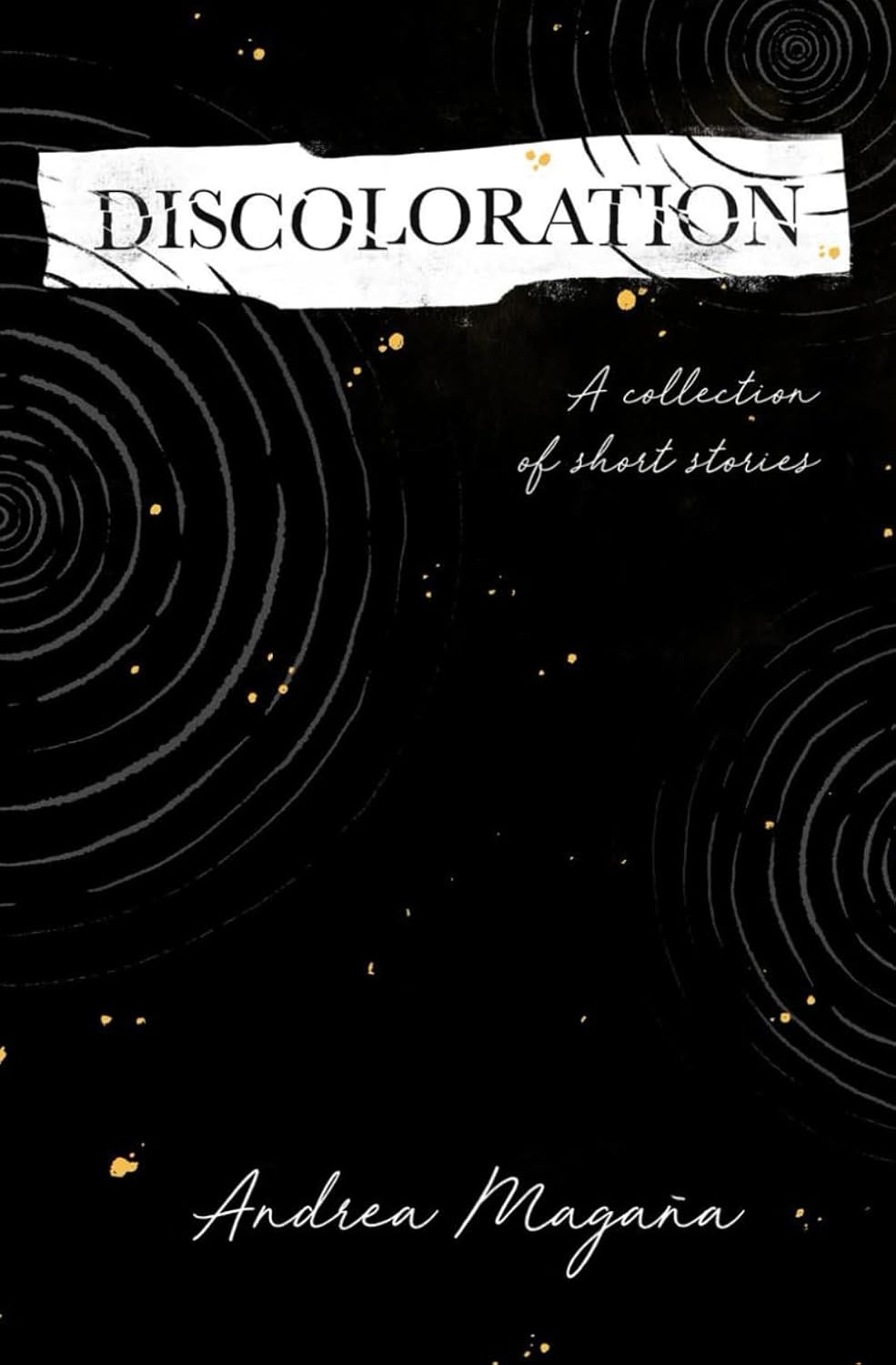 Discoloration: A collection of short stories poster
