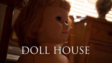 DOLL HOUSE - Horror Short Film poster
