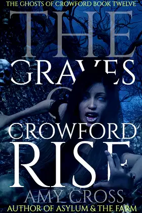 The Graves of Crowford Rise (The Ghosts of Crowford Book 12) poster