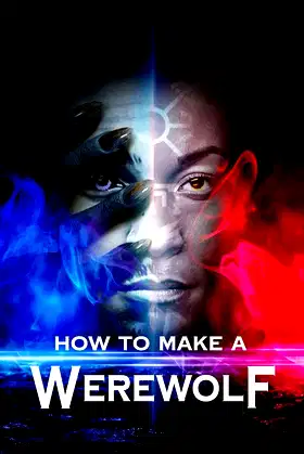 How to Make a Werewolf poster