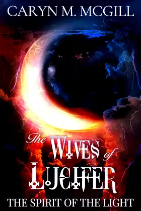 The Wives of Lucifer: The Spirit of the Light poster