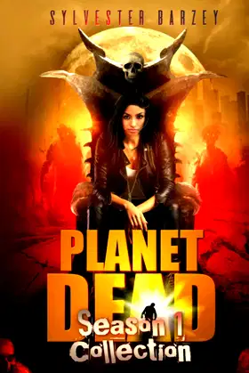 Planet Dead: Season 1 Collection (Books 1-3) poster