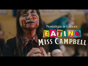 Eating Miss Campbell (2022) Official Trailer - Horror Comedy - Troma / Refuse Films poster