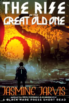 The Rise of the Great Old One (Short Reads) poster