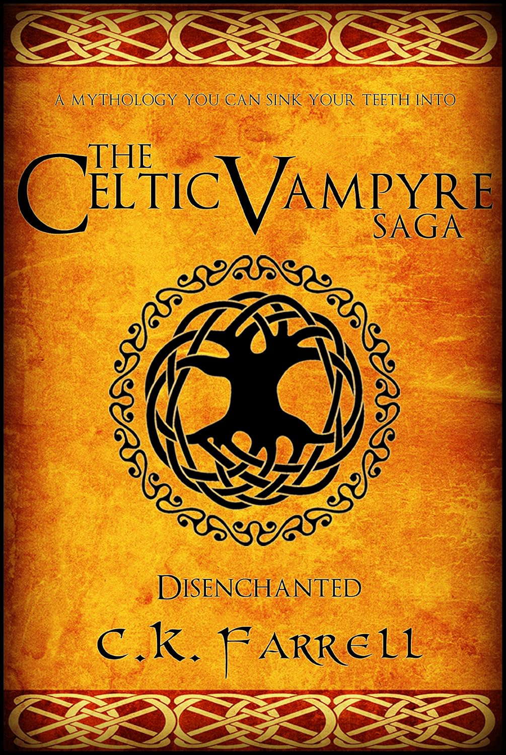 Disenchanted: Book One (The Celtic Vampyre Saga 1) poster