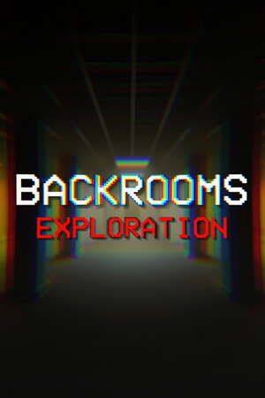 Backrooms: Exploration poster