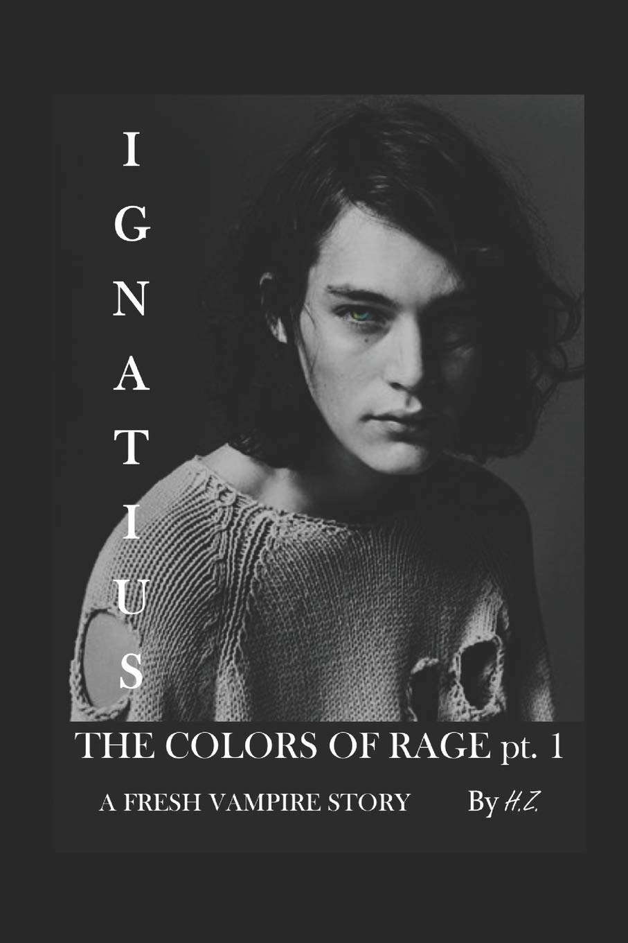 IGNATIUS: The Colors of Rage pt. 1 poster