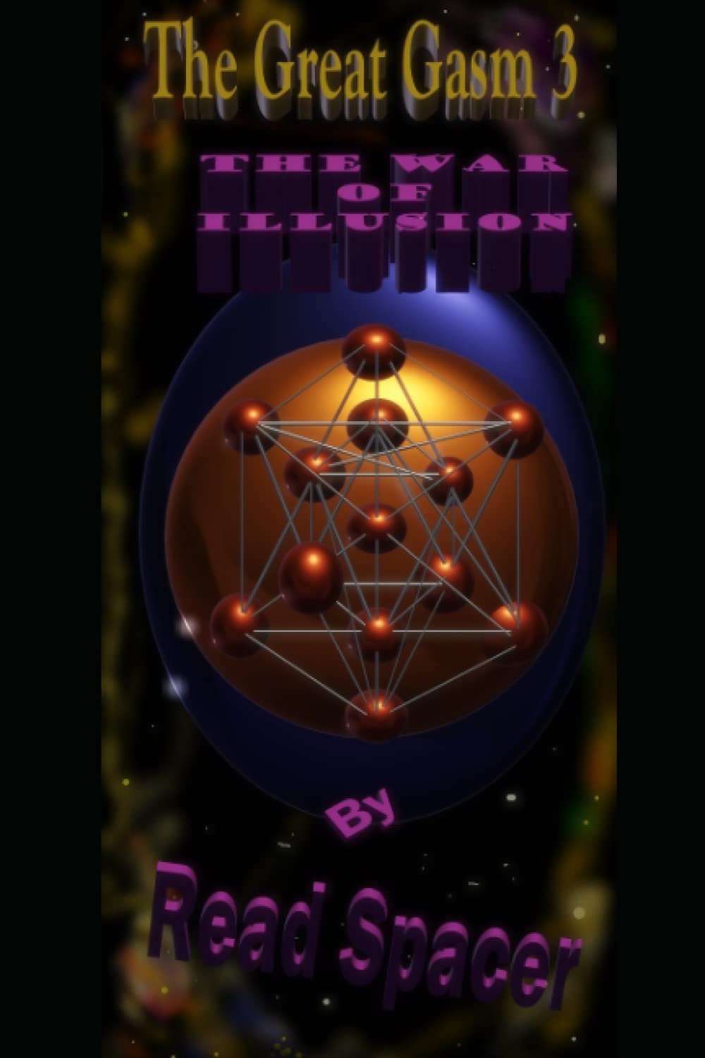 The Great Gasm Volume 3 The War of Illusion poster