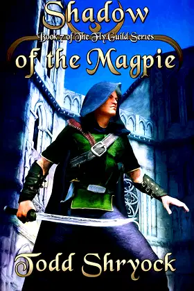 Shadow of the Magpie (The Fly Guild Book 7) poster